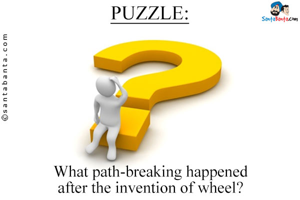 What path-breaking happened after the invention of wheel?