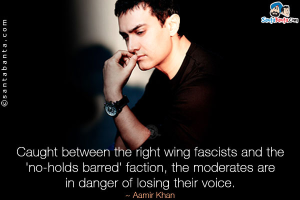 Caught between the right wing fascists and the 'no-holds barred' faction, the moderates are in danger of losing their voice.