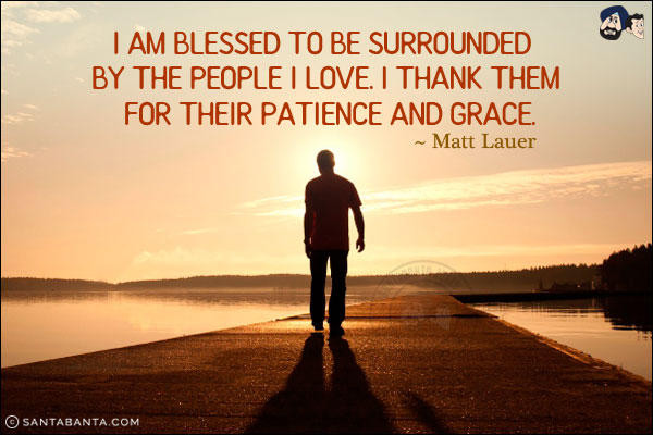 I am blessed to be surrounded by the people I love. I thank them for their patience and grace.