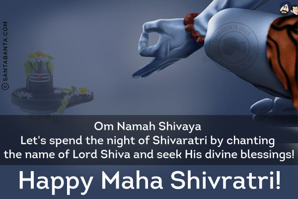 Om Namah Shivaya<br/>
Let's spend the night of Shivaratri by chanting the name of Lord Shiva and seek His divine blessings!<br/>
Happy Maha Shivratri!