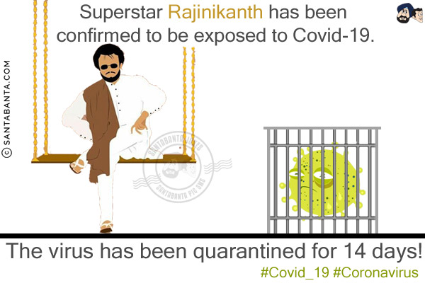 Superstar Rajinikanth has been confirmed to be exposed to Covid-19.<br/>
The virus has been quarantined for 14 days!<br/>
#Covid_19 #Coronavirus