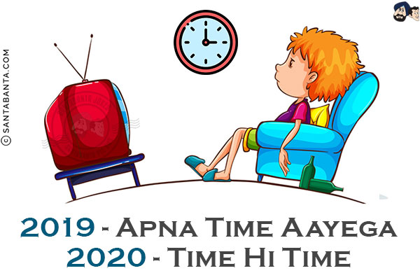 2019 - Apna Time Aayega<br/>
2020 - Time Hi Time