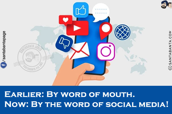 Earlier: By word of mouth.<br/>
Now: By the word of social media!