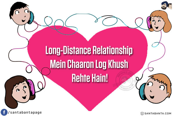 Long-Distance Relationship Mein Chaaron Log Khush Rehte Hain!