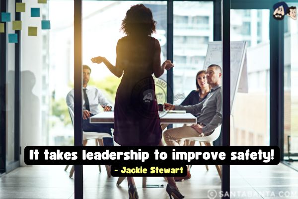 It takes leadership to improve safety.