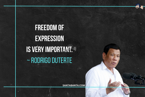 Freedom of expression is very important.