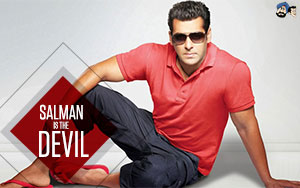 Salman is the DEVIL!