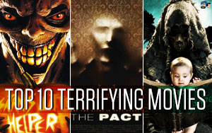 Top 10 TERRIFYING Movies