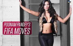 Poonam Pandey's FIFA Moves