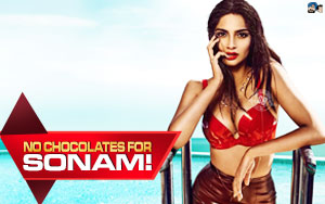 No Chocolates for Sonam!