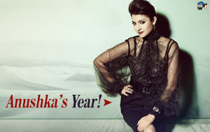 Anushka's Year!