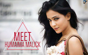 Meet Humaima Malick