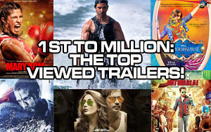 1st to Million: The Top Viewed Trailers!