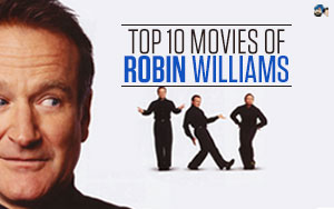 Top 10 movies of Robin Williams