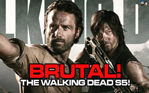 BRUTAL!  The Walking Dead S5!