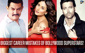 Biggest Career mistakes of Bollywood Superstars!