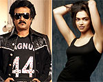 Rajni 'Saar' Woos Deepika   