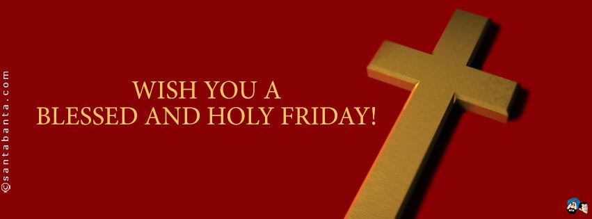 Have a Blessed Good Friday