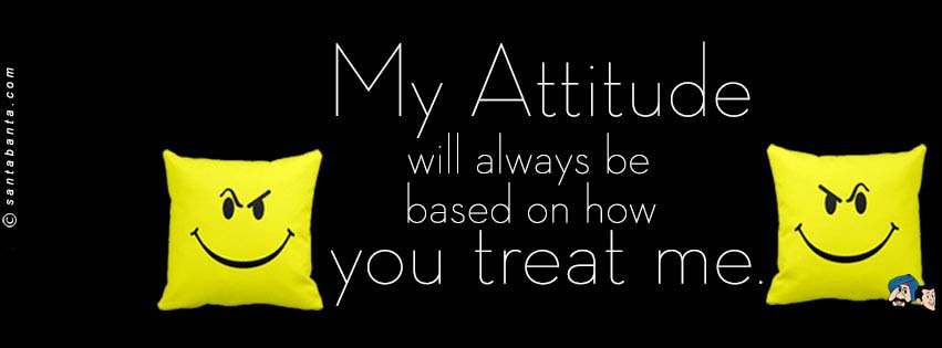 My Attitude!