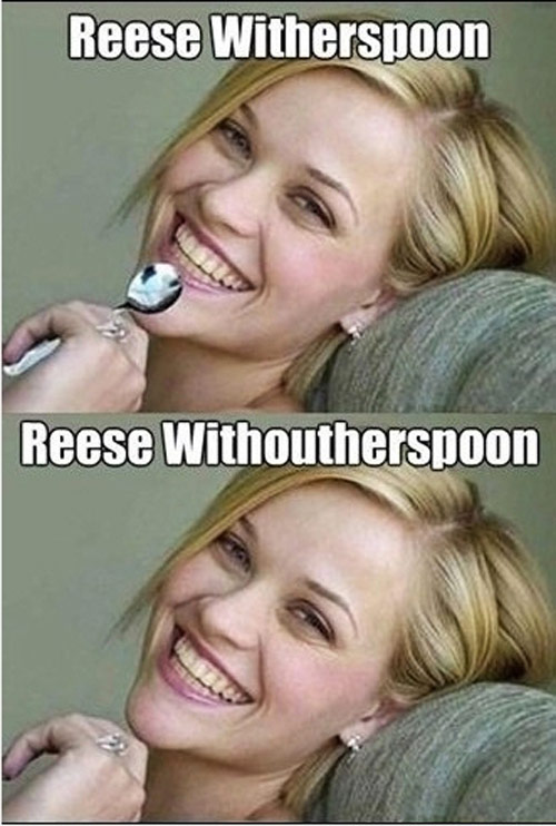 Reese WithoutHerSpoon