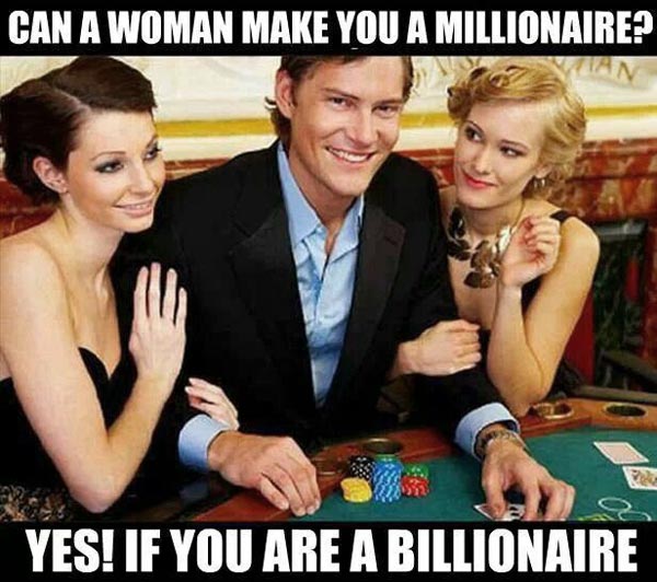 Can a Woman Make You a Millionaire?