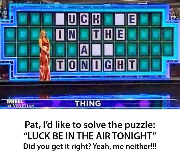 Wheel of Fortune - Luck Be In The Air Tonight