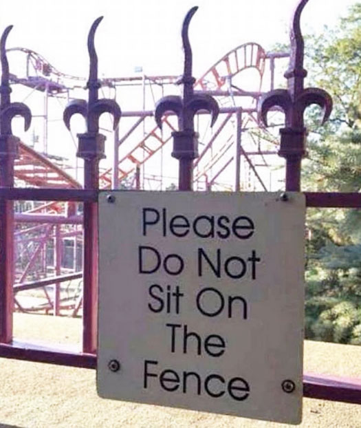 Do Not Sit on The Fence