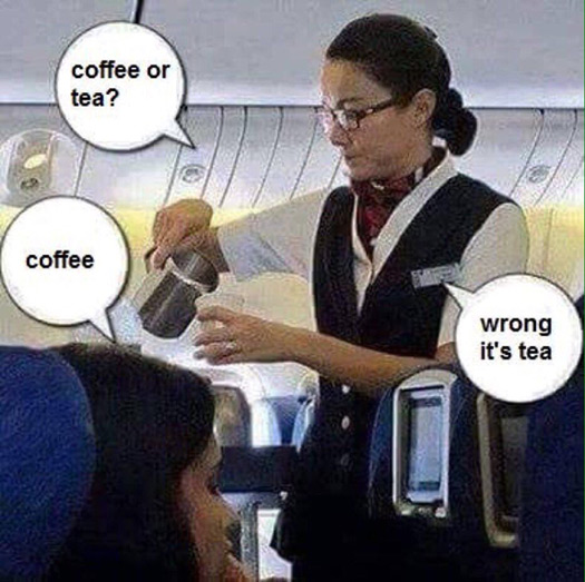 Tea or Coffee?