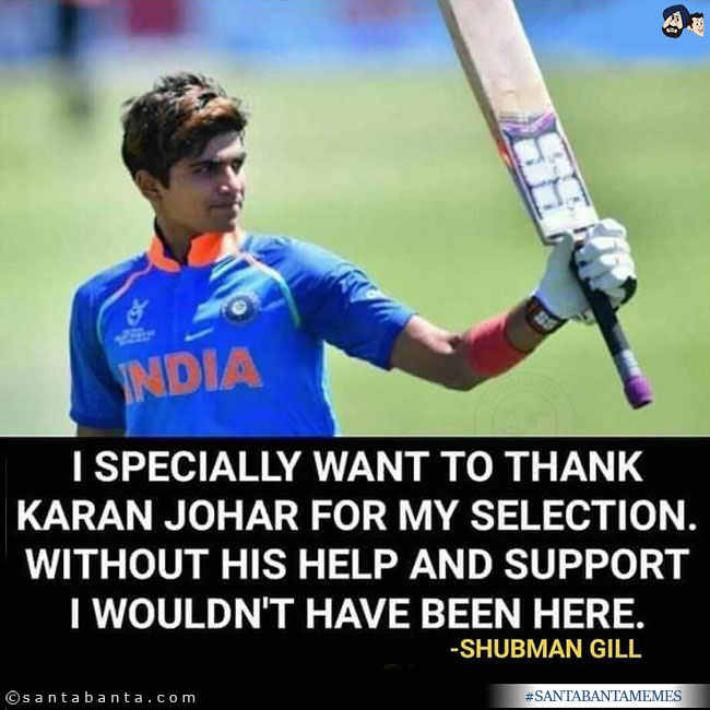 Shubman Thanks KJo