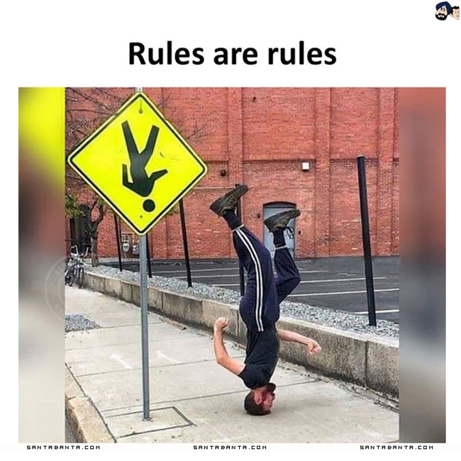 Always Follow The Rules