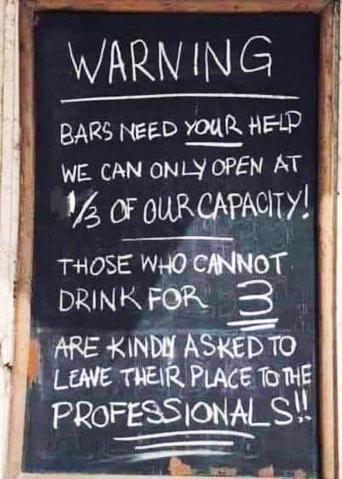 Entry For Heavy Drinkers Only