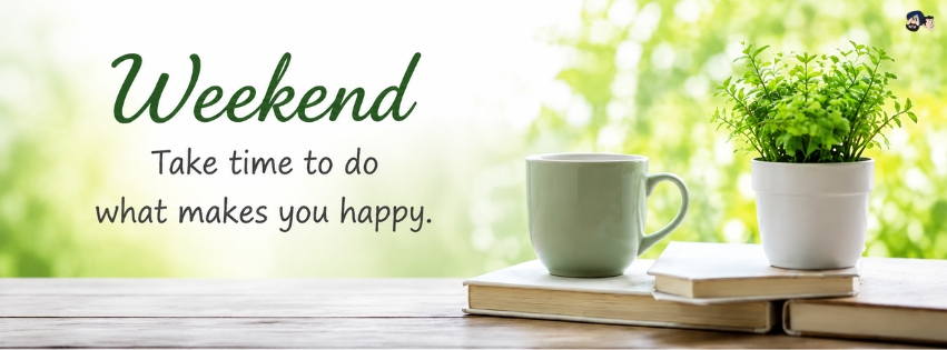 Take Time To Do What Makes You Happy