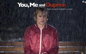 You, Me and Dupree