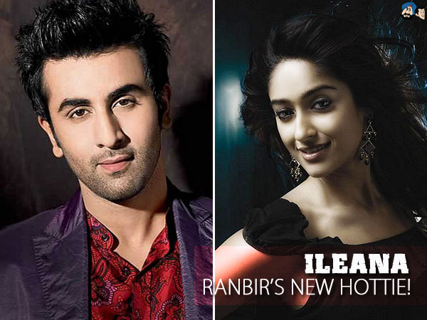 Ileana, Ranbir's New Hottie !