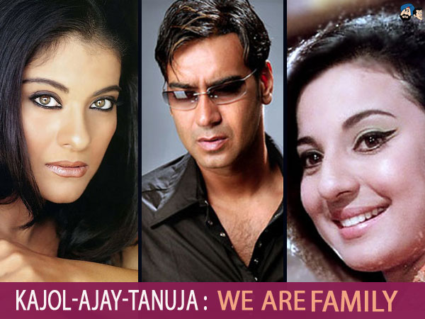 Kajol-Ajay-Tanuja : We Are Family