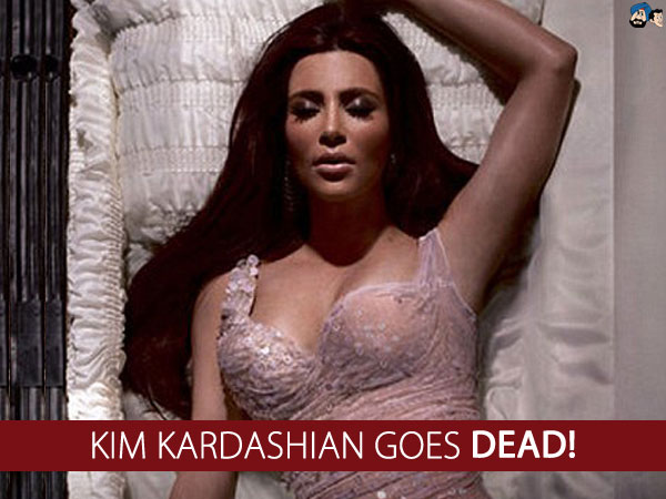 Kim Kardashian Goes Dead !