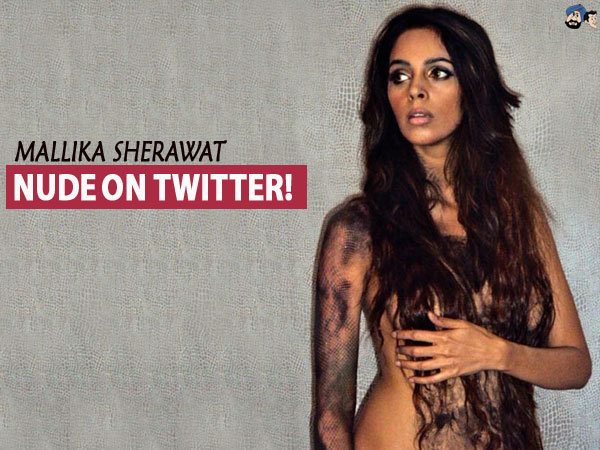 Mallika Sherawat Nude On Twitter !