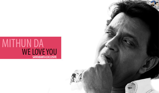 Mithun Da, We Love You