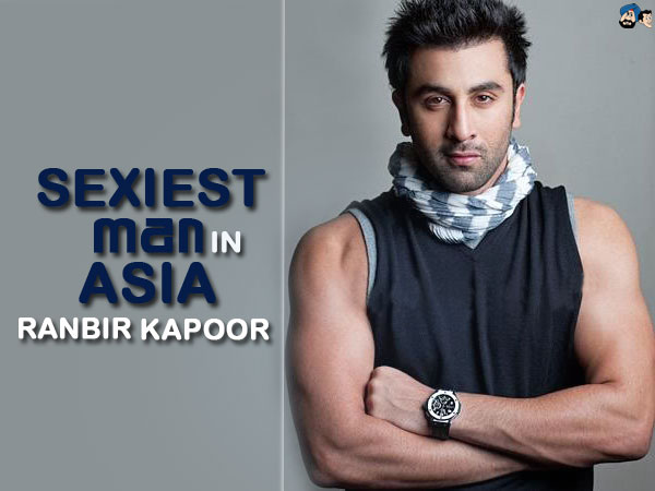 Sexiest  Man In Asia - Ranbir Kapoor