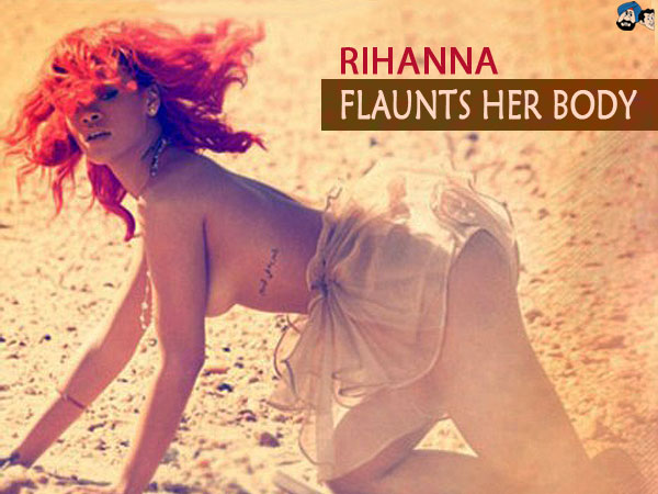 Rihanna Flaunts Her Body