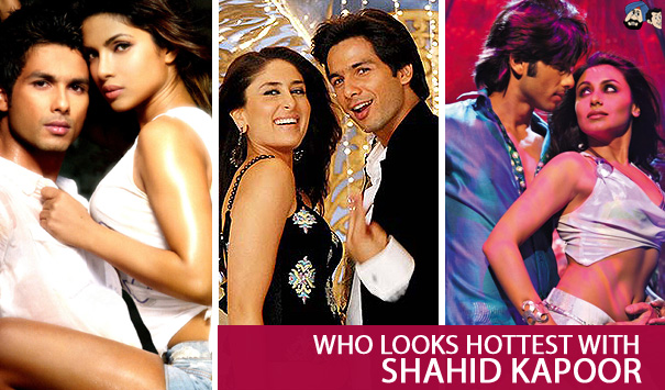 Who Looks Hottest With Shahid Kapoor