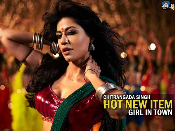 Chitrangada : The Hot New Item Girl in Town