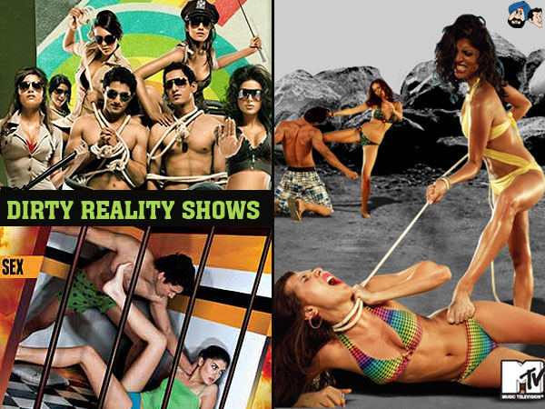 Dirty Reality Shows !
