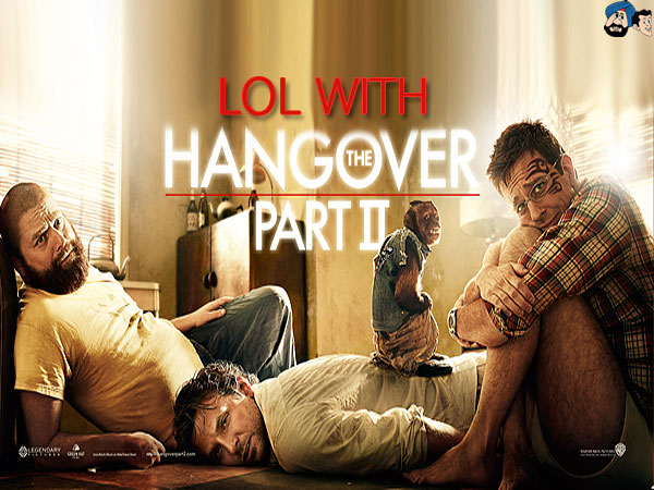 LOL With Hangover II