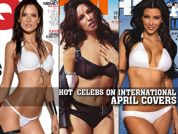 Hot Celebs On International April Covers