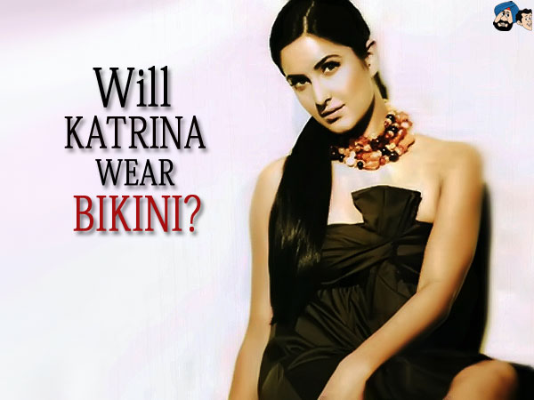 Will Kat Wear Bikini ?