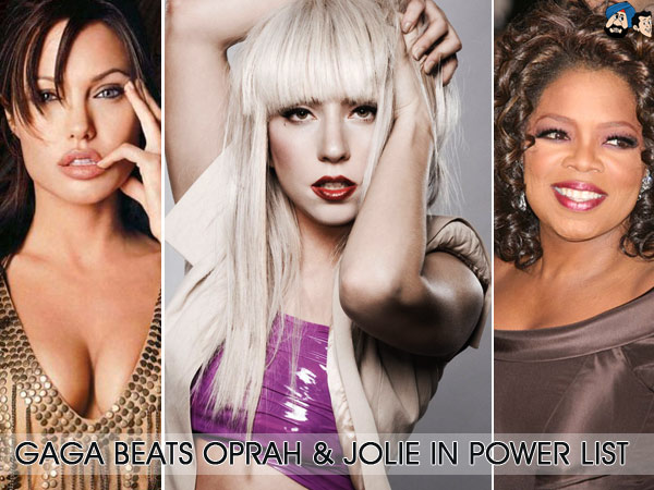 Gaga Beats Oprah & Jolie In Power List !
