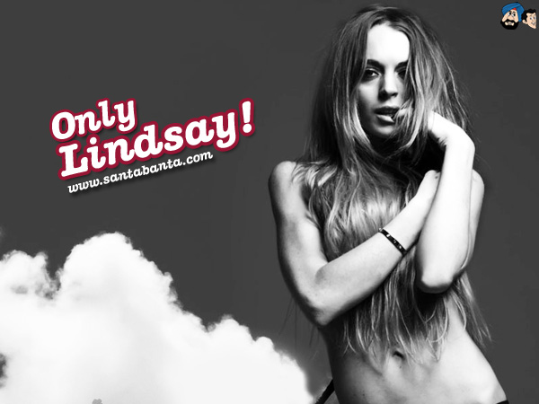 Only Lindsay !