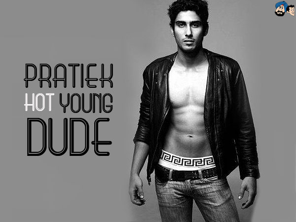 Pratiek Babbar : Hot Young Dude