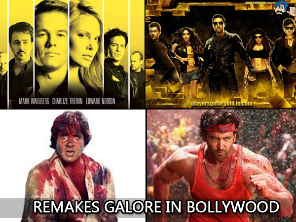Remakes Galore In Bollywood